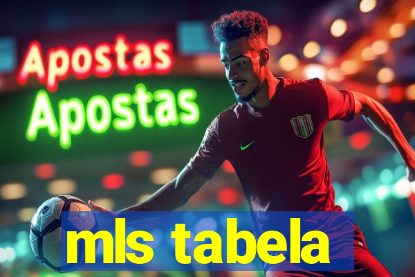 mls tabela